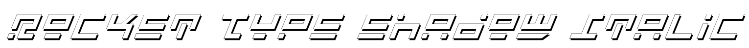 Rocket Type Shadow Italic Font Image