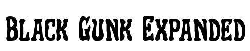 Black Gunk Expanded Font Image