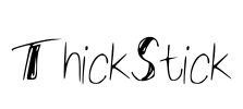 ThickStick