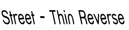 Street - Thin Reverse Font Image