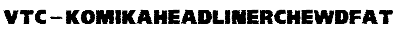 VTC-KomikaHeadLinerChewdFat