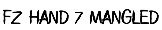 FZ HAND 7 MANGLED Font Image