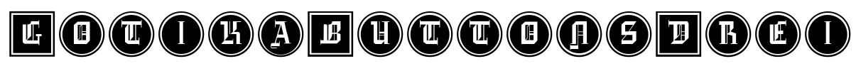 GotikaButtonsDrei Font Image