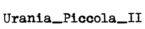 Urania_Piccola_II Font Image