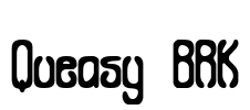 Queasy BRK Font Image