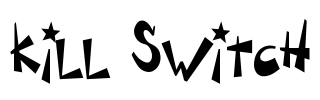 Kill Switch Font Image