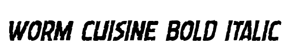 Worm Cuisine Bold Italic