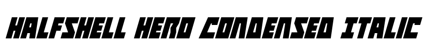 Halfshell Hero Condensed Italic Font Image