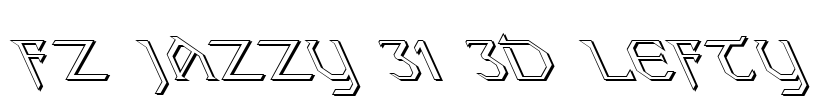 FZ JAZZY 31 3D LEFTY Font Image