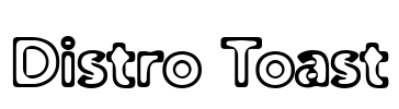 Distro Toast Font Image