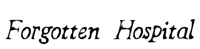 Forgotten Hospital Font Image