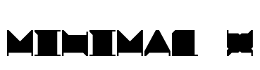 MINIMAL X Font Image