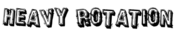 Heavy Rotation Font Image