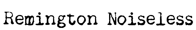 Remington Noiseless Font Image