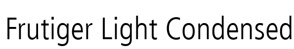 Frutiger Light Condensed