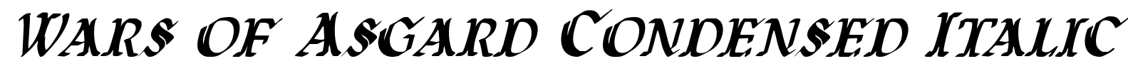 Wars of Asgard Condensed Italic