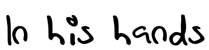 In his hands Font Image