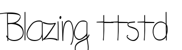 Blazing ttstd Font Image