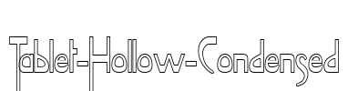 Tablet-Hollow-Condensed Font Image