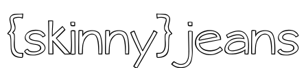 {skinny} jeans Font Image