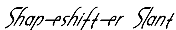 Shapeshifter Slant