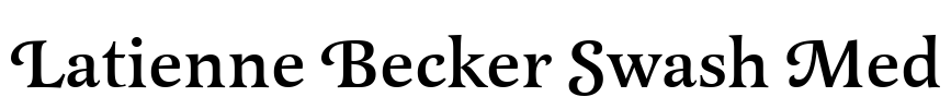 Latienne Becker Swash Med Font Image