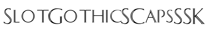 SlotGothicSCapsSSK