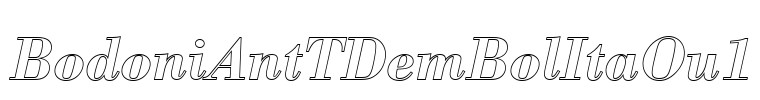 BodoniAntTDemBolItaOu1 Font Image