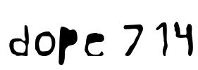 dope 714 Font Image