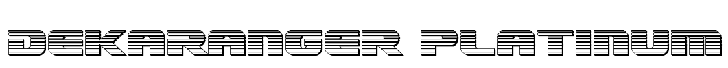 Dekaranger Platinum Font Image