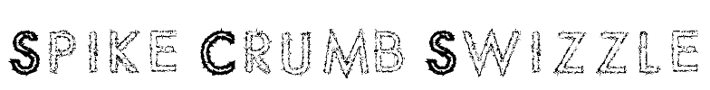 Spike Crumb Swizzle Font Image