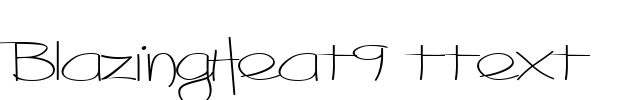 BlazingHeat9 ttext Font Image