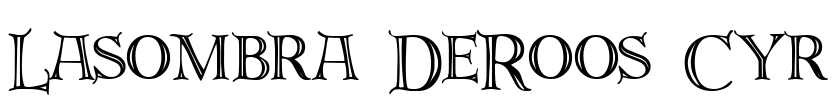 Lasombra DeRoos Cyr Font Image