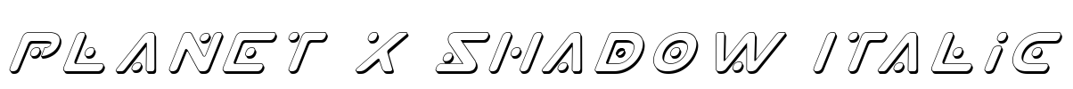 Planet X Shadow Italic