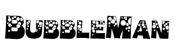 BubbleMan Font Image