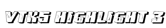 VTKS HIGHLIGHT 3 Font Image