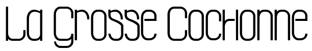 La Grosse Cochonne Font Image