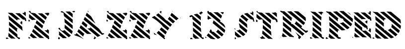 FZ JAZZY 13 STRIPED Font Image