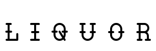 LIQUOR Font Image
