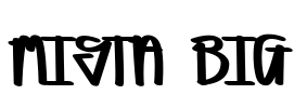 MISTA BIG Font Image