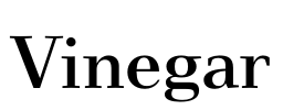 Vinegar