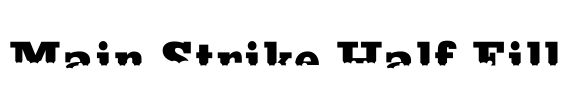 Main Strike Half Fill Font Image