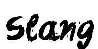 Slang Font Image