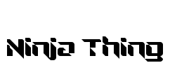 Ninja Thing Font Image