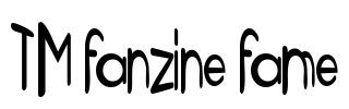 TM fanzine fame Font Image