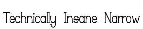 Technically Insane Narrow Font Image