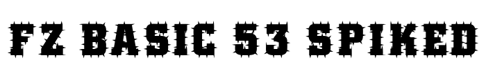 FZ BASIC 53 SPIKED Font Image