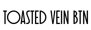 Toasted Vein BTN