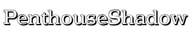 PenthouseShadow Font Image