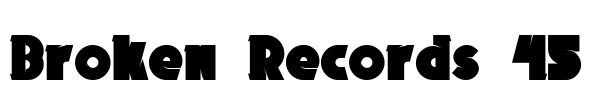 Broken Records 45 Font Image